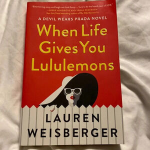 3/$20 Laura Weisberger - When life gives you lululemons - soft cover book